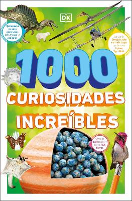 1000 curiosidades increibles (1,000 Amazing World Facts)
