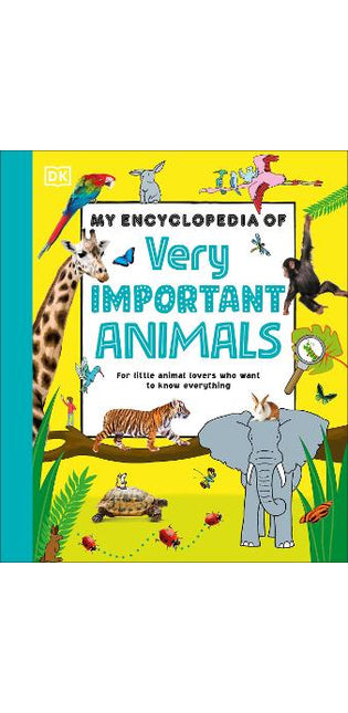 My Encyclopedia of Very Important Animals