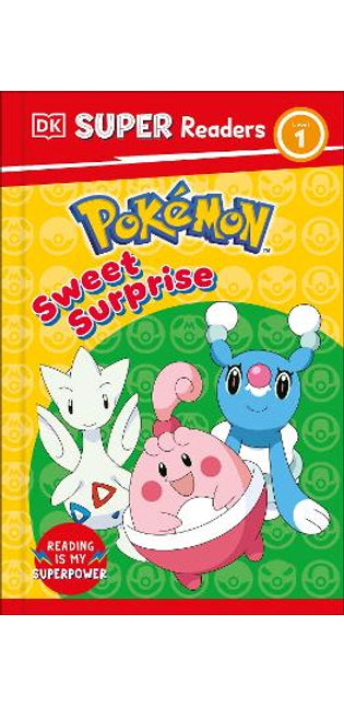 DK Super Readers Level 1 Pokemon Sweet Surprise