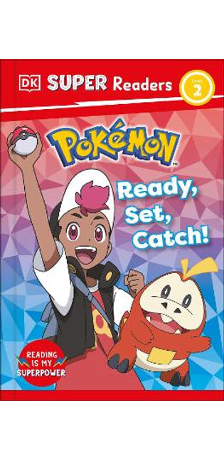 DK Super Readers Level 2 Pokemon Ready, Set, Catch!
