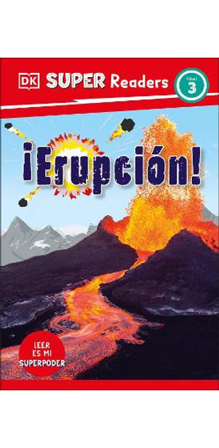 DK Super Readers Level 3 Spanish Translation Eruption - ¡Erupción!