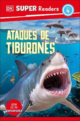 DK Super Readers Level 4 Spanish Translation Shark Attack - Ataques de tiburones