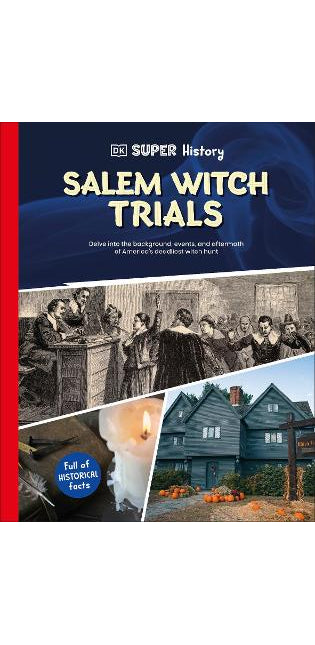 DK Super History Salem Witch Trials