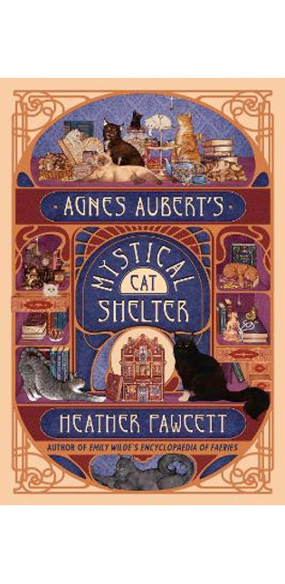 Agnes Aubert's Mystical Cat Shelter