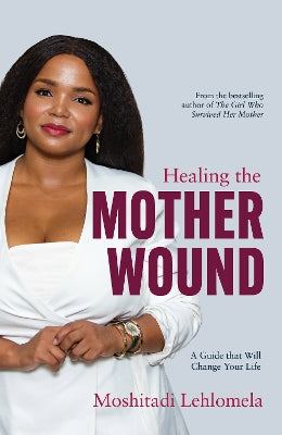 Healing The Mother Wound