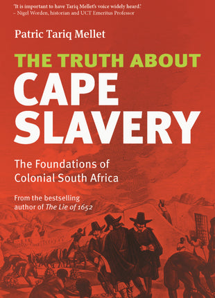 Truth About Cape Slavery 