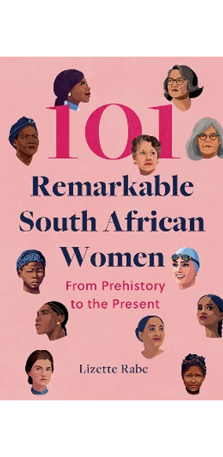 101 Remarkable South African Women