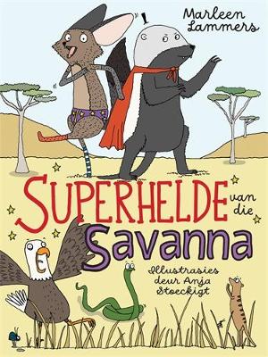 Superhelde van die Savanna