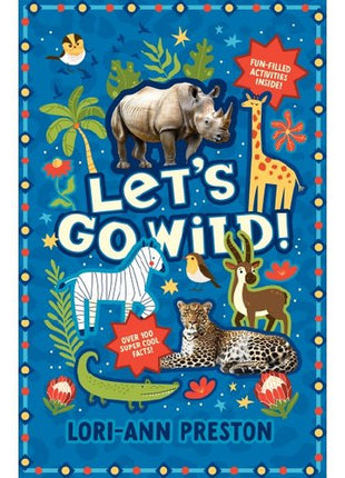 Let's go wild!