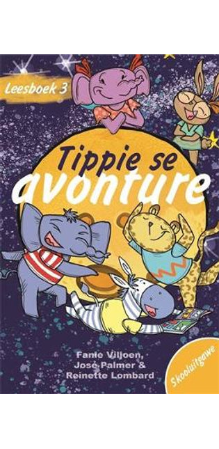Leesboek 3 Tippie se avonture (Skooluitgawe)