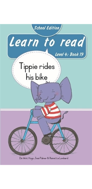 Learn to read (Level 4 Book 19): Tippie rides his bike (School Edition)