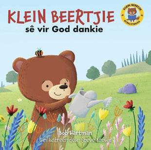 Klein Beertjie Sê vir God Dankie