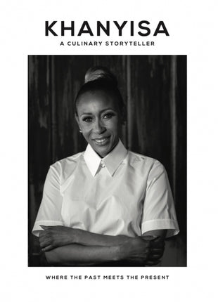 Khanyisa - A Culinary Storyteller