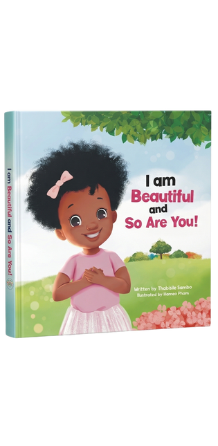 I am Beautiful & So Are You