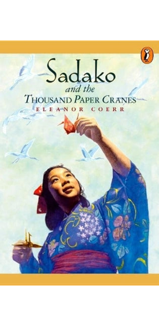 Sadako and the thousand paper cranes