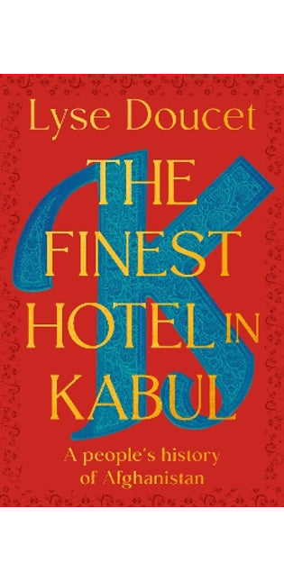 Finest Hotel in Kabul