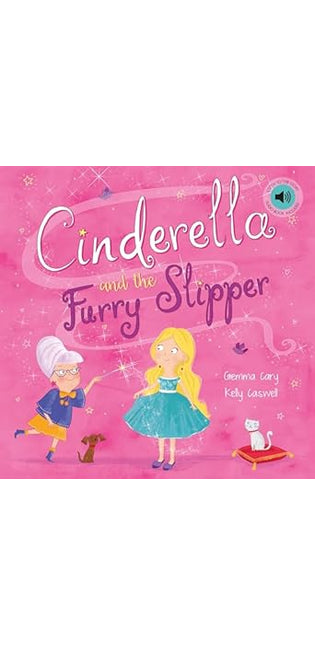 Cinderella and the Furry Slipper