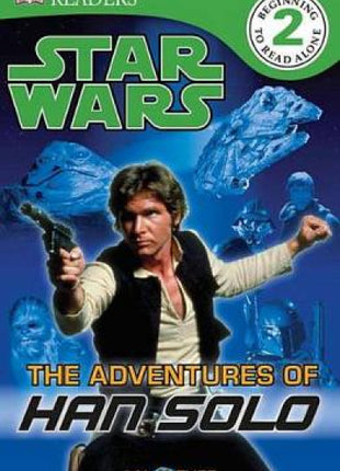 DK Readers L2: Star Wars: The Adventures of Han Solo