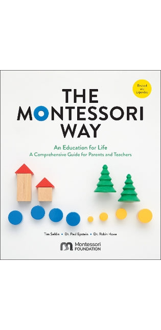Montessori Way, Revised and Expanded