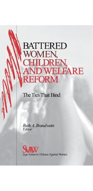 Battered Women, Children, and Welfare Reform