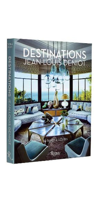 Jean-Louis Deniot: Destinations