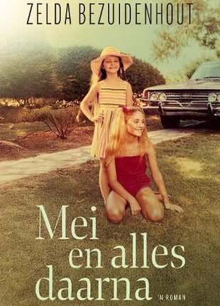 Mei en Alles Daarna