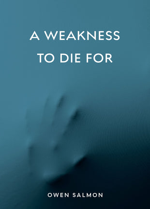 A Weakness to Die For