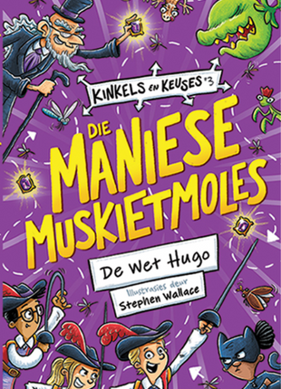 Maniese Muskietmoles: Boek 3
