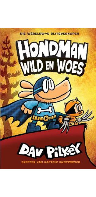 Hondman 6: Wild en Woes