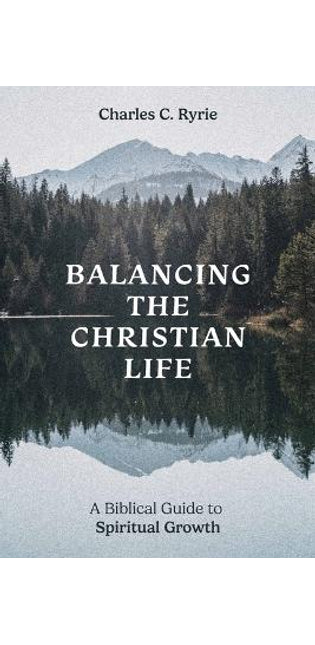 Balancing the Christian Life