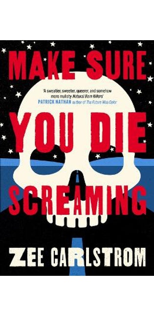 Make Sure You Die Screaming