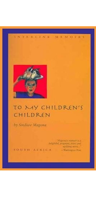 To My Children's Children