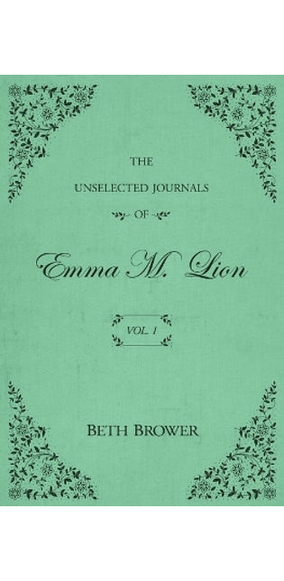 Unselected Journals of Emma M. Lion