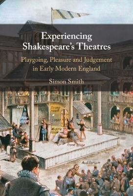 Experiencing Shakespeare's Theatres