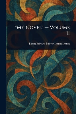 "My Novel" - Volume 11