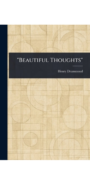 "Beautiful Thoughts"