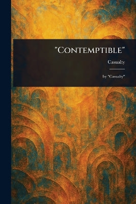 "Contemptible"