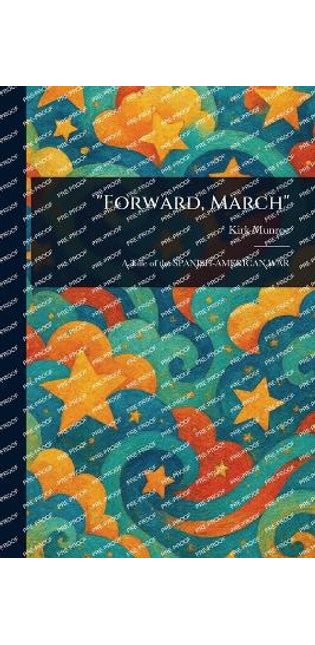 "Forward, March"