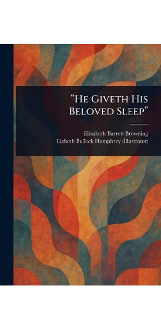 "He Giveth His Beloved Sleep"