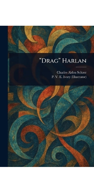 "Drag" Harlan