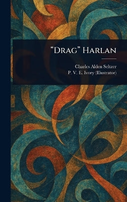 "Drag" Harlan