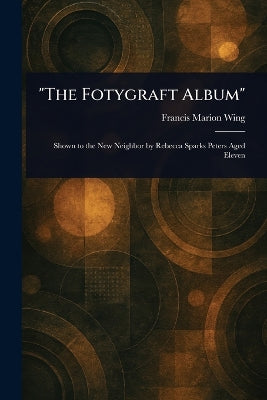 "The Fotygraft Album"