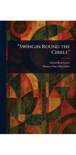 "Swingin Round the Cirkle"