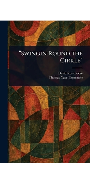 "Swingin Round the Cirkle"