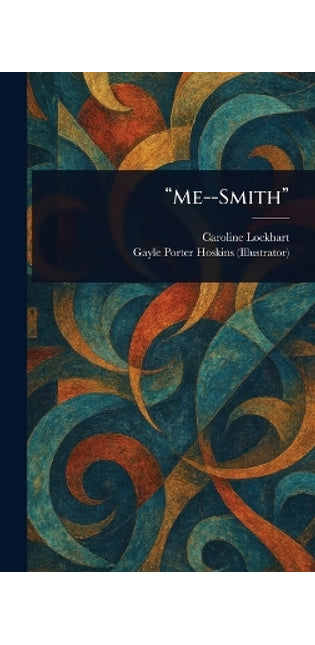 "Me--Smith"