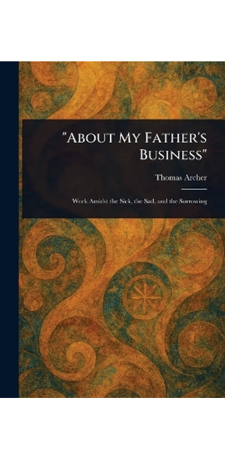 "About My Father's Business"