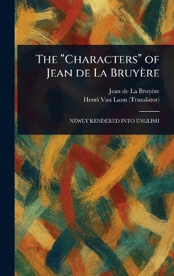 "Characters" of Jean De La Bruyère