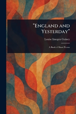 "England and Yesterday"