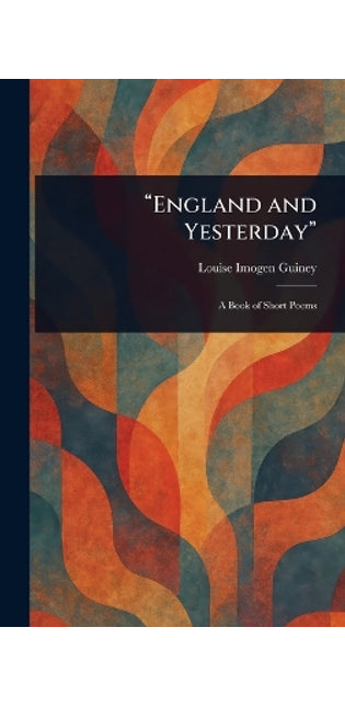 "England and Yesterday"