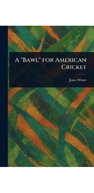"Bawl" for American Cricket